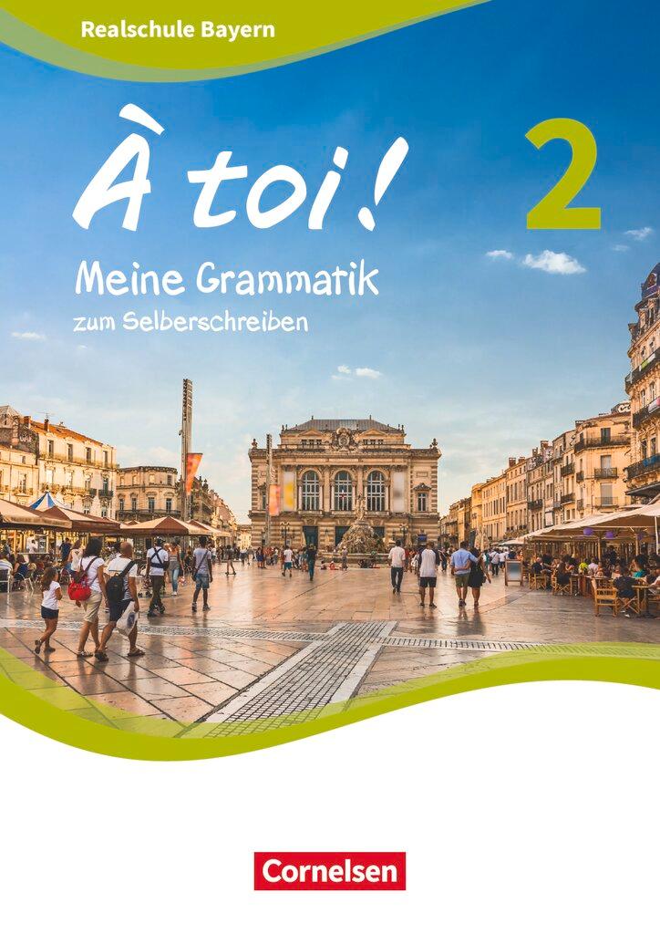 Cover: 9783061223250 | À toi ! Band 2 - Bayern - Meine Grammatik zum Selberschreiben | Herzog