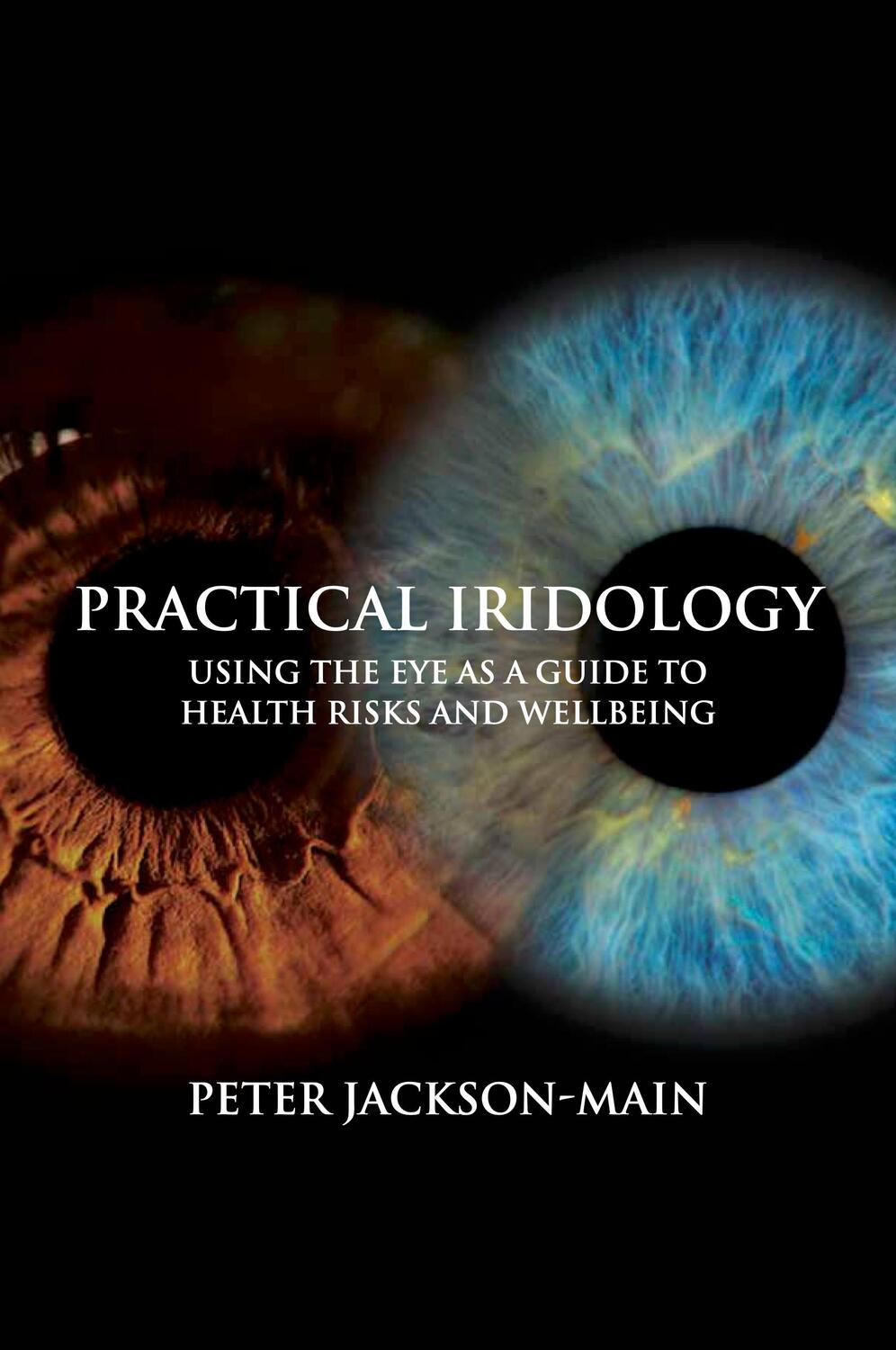Cover: 9781801521154 | Practical Iridology | Peter Jackson-Main | Taschenbuch | Englisch