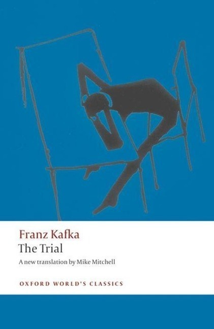 Cover: 9780199238293 | The Trial | Franz Kafka | Taschenbuch | Oxford World's Classics | 2009