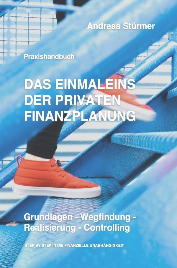 Cover: 9783754160602 | Das Einmaleins der privaten Finanzplanung | Andreas Stürmer | Buch