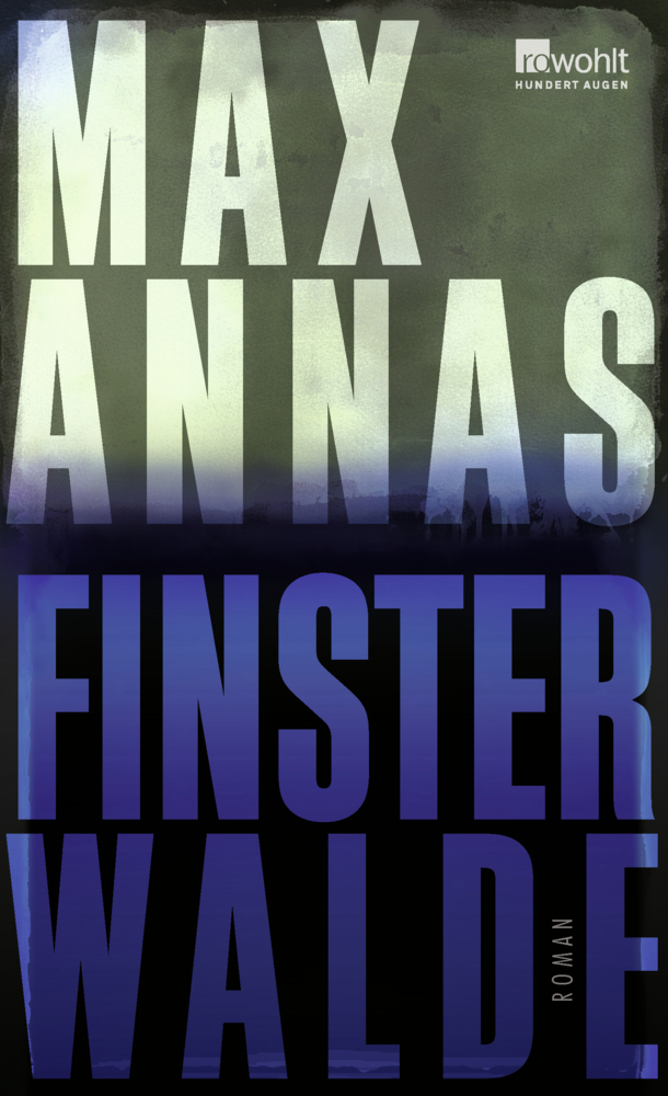 Cover: 9783498074012 | Finsterwalde | Max Annas | Buch | Rowohlt, Hamburg | EAN 9783498074012