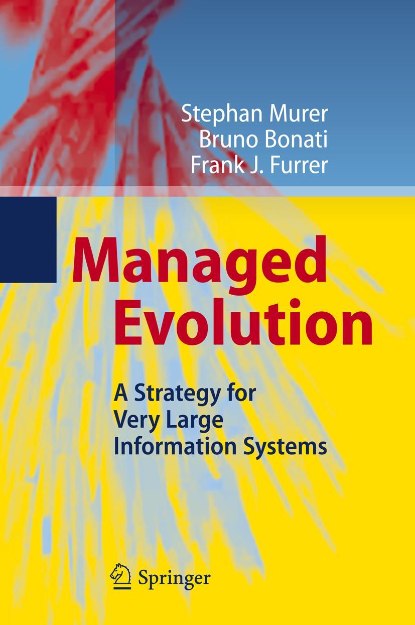 Cover: 9783642016325 | Managed Evolution | A Strategy for Very Large Information Systems