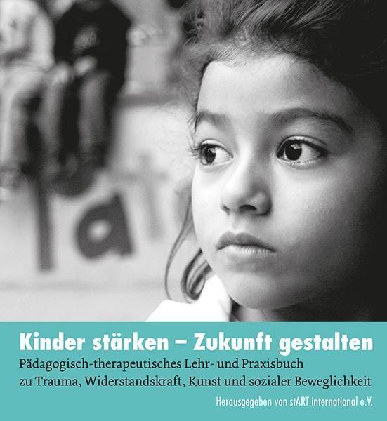 Cover: 9783772528798 | Kinder stärken - Zukunft gestalten | stART international e. V. | Buch