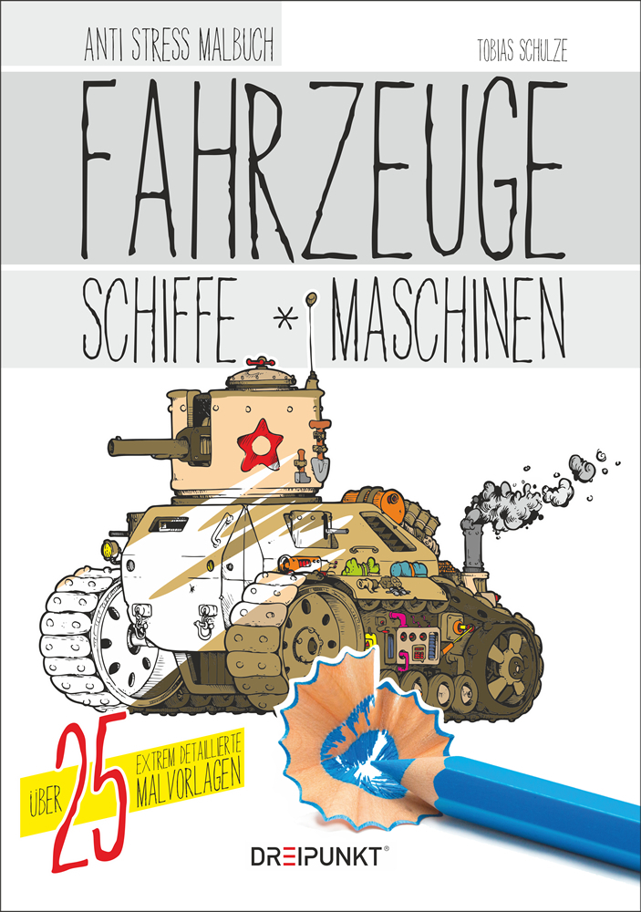 Cover: 9783864485084 | Fahrzeuge, Schiffe und Maschinen | Tobias Schulze | Taschenbuch | 2016