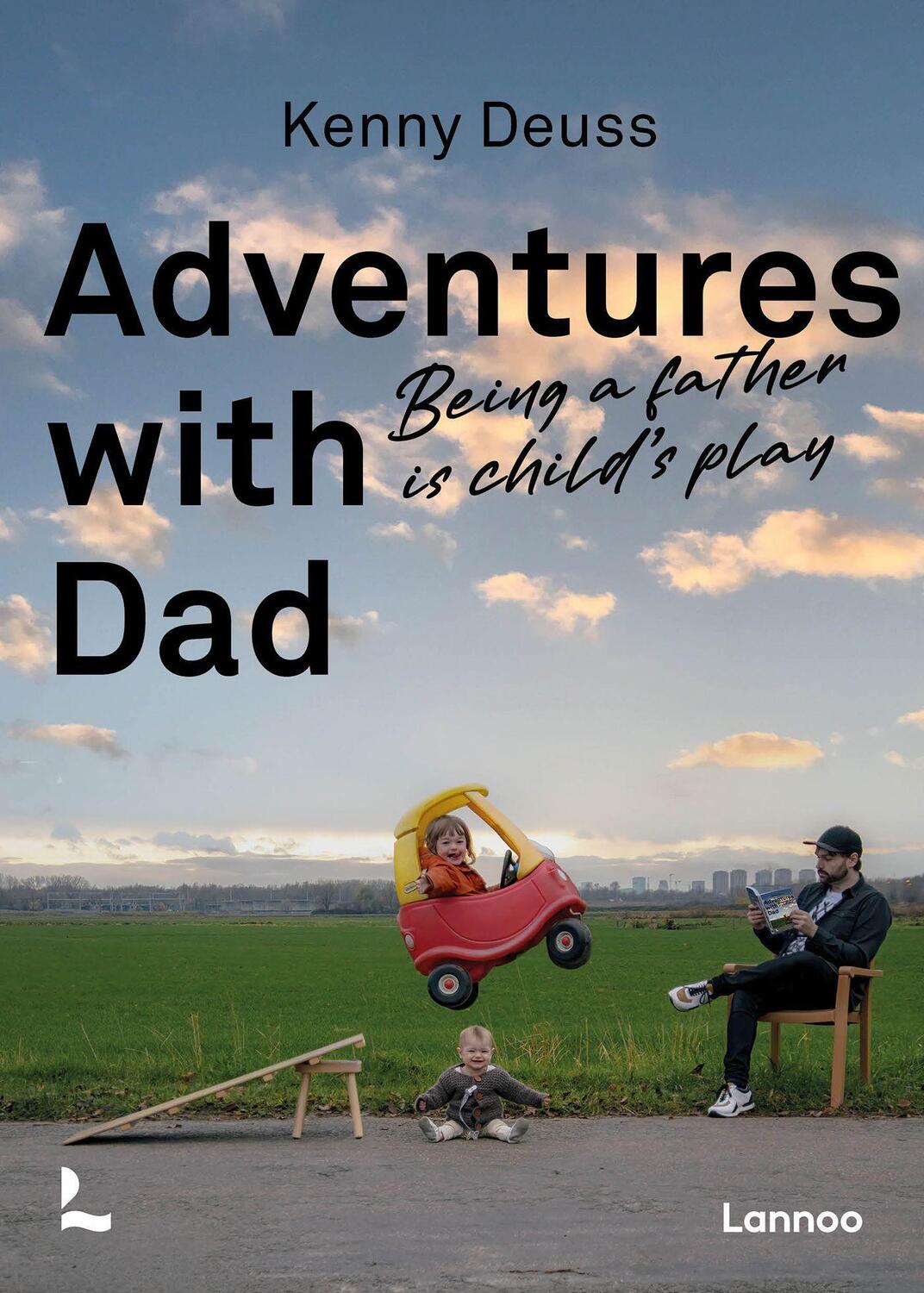 Cover: 9789401483735 | Adventures With Dad | Being a Father is Child's Play | Kenny Deuss