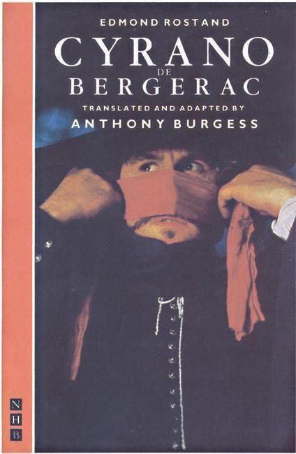 Cover: 9781854591173 | Cyrano de Bergerac | Translated by Anthony Burgess | Edmond Rostand