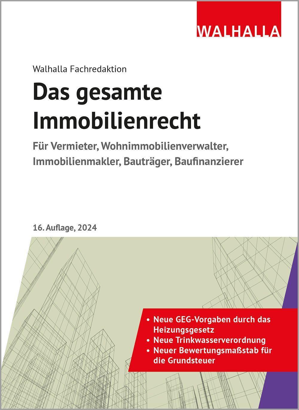 Cover: 9783802953095 | Das gesamte Immobilienrecht | Walhalla Fachredaktion | Buch | 1584 S.