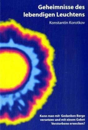 Cover: 9783939144229 | Geheimnisse des lebendigen Leuchtens | Konstantin Korotkov | Buch