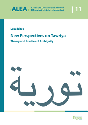 Cover: 9783956509995 | New Perspectives on Tawriya | Theory and Practice of Ambiguity | Rizzo