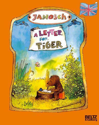 Cover: 9783407760463 | A Letter for Tiger | Englische Ausgabe | Janosch | Taschenbuch | 2018