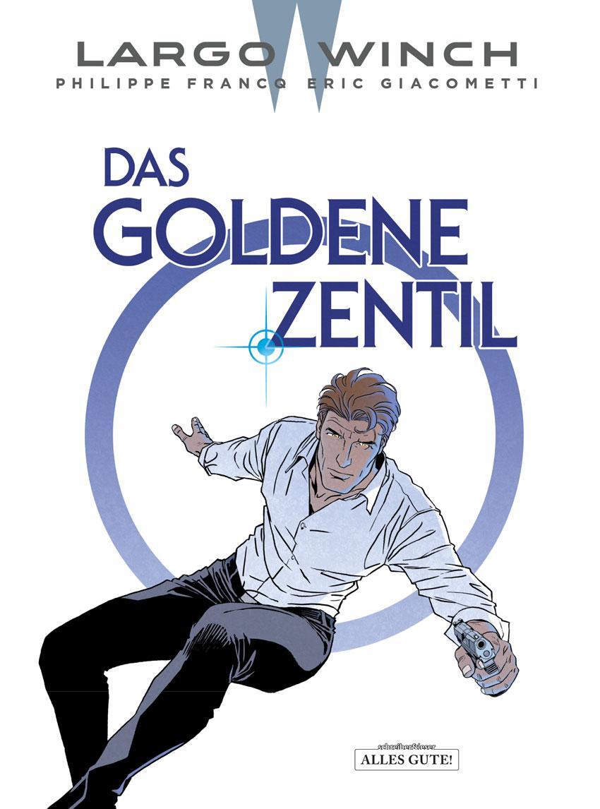 Cover: 9783965821538 | Largo Winch 24. Das Goldene Zentil | Eric Giacometti | Buch | 48 S.
