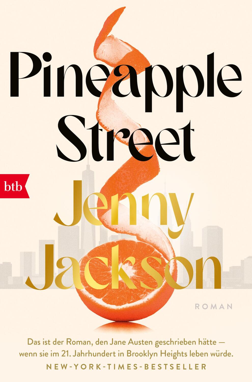 Cover: 9783442772407 | Pineapple Street | Roman - Deutschsprachige Ausgabe | Jenny Jackson