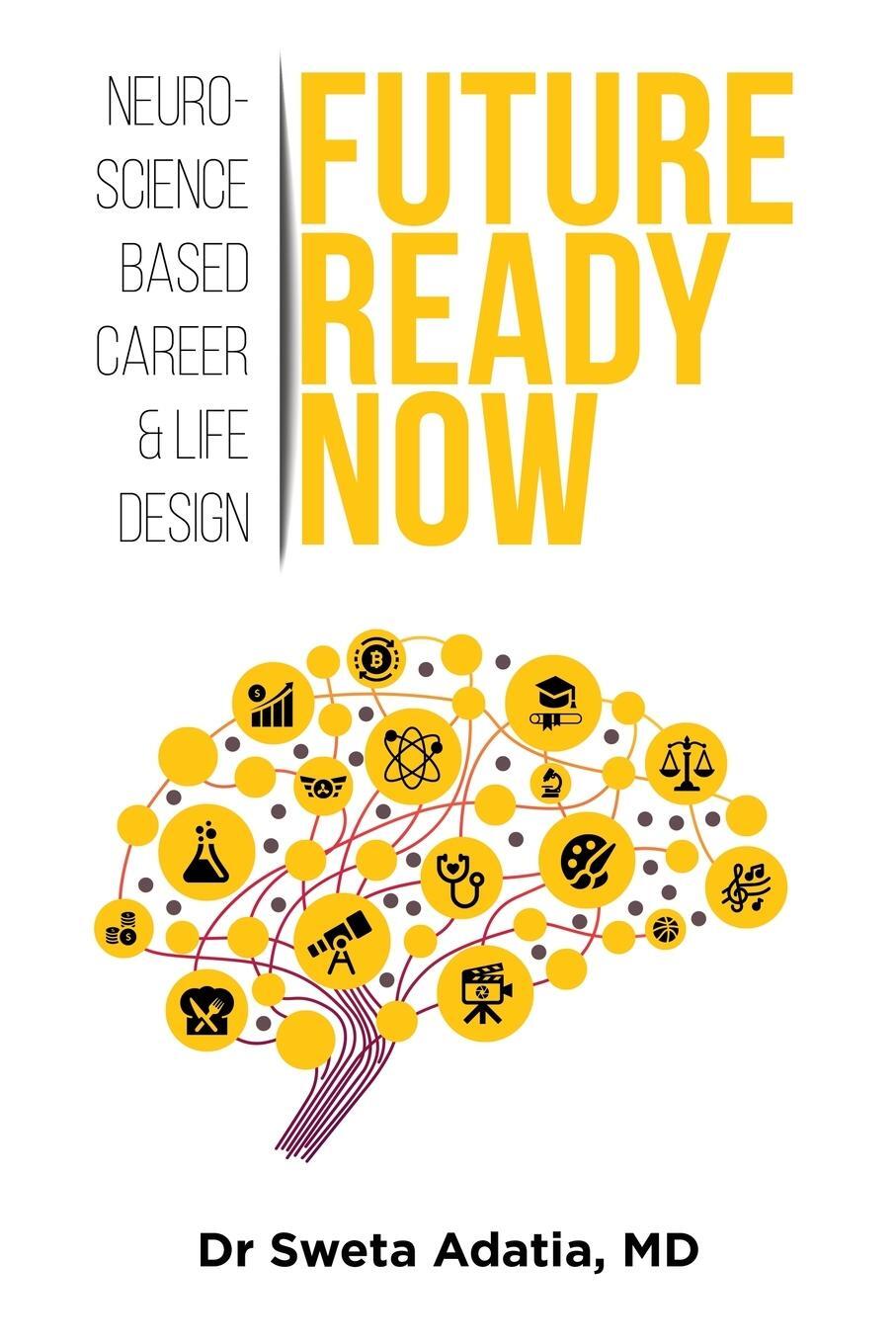 Cover: 9781761240706 | Future Ready Now | Sweta Adatia | Taschenbuch | Paperback | Englisch