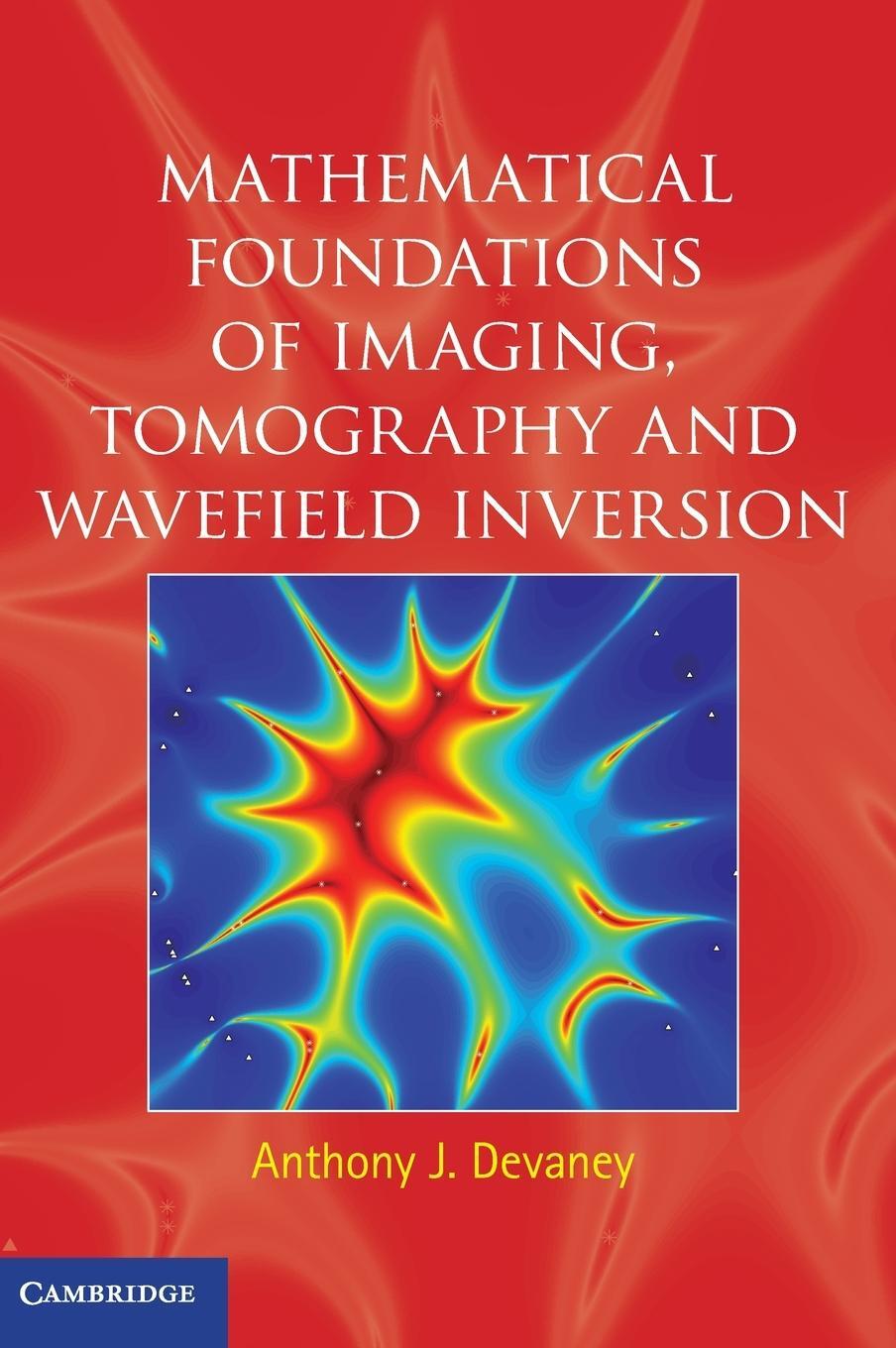 Cover: 9780521119740 | Mathematical Foundations of Imaging, Tomography and Wavefield...