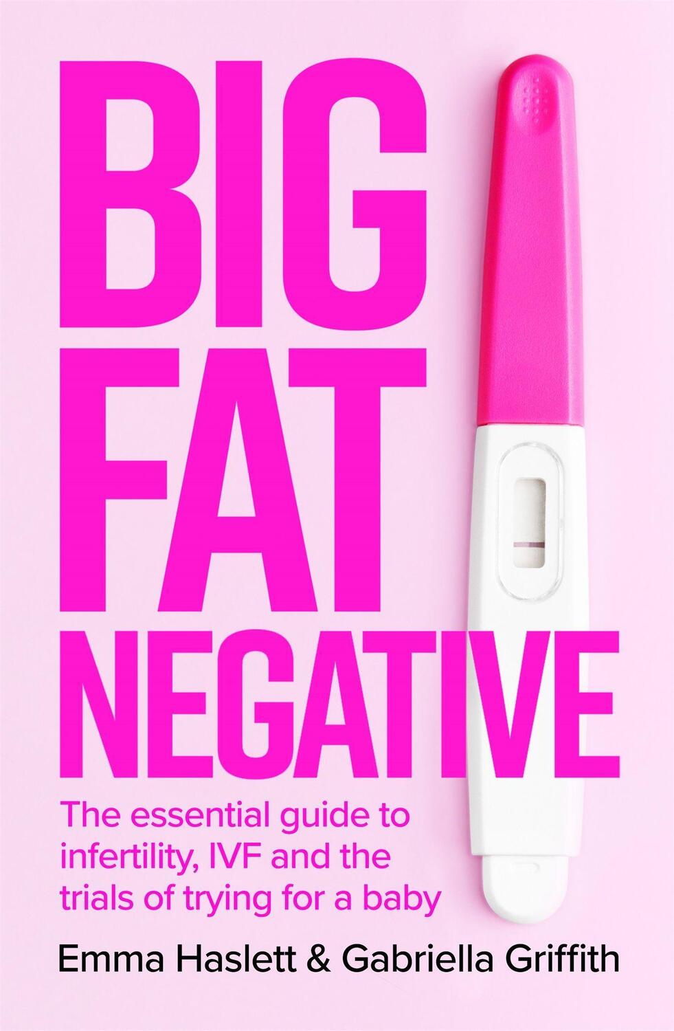 Cover: 9780349427324 | Big Fat Negative | Emma Haslett (u. a.) | Taschenbuch | Englisch