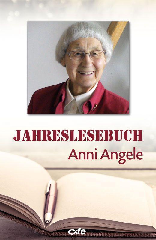 Cover: 9783863573454 | Jahreslesebuch | Anni Angele | Taschenbuch | Deutsch | 2022