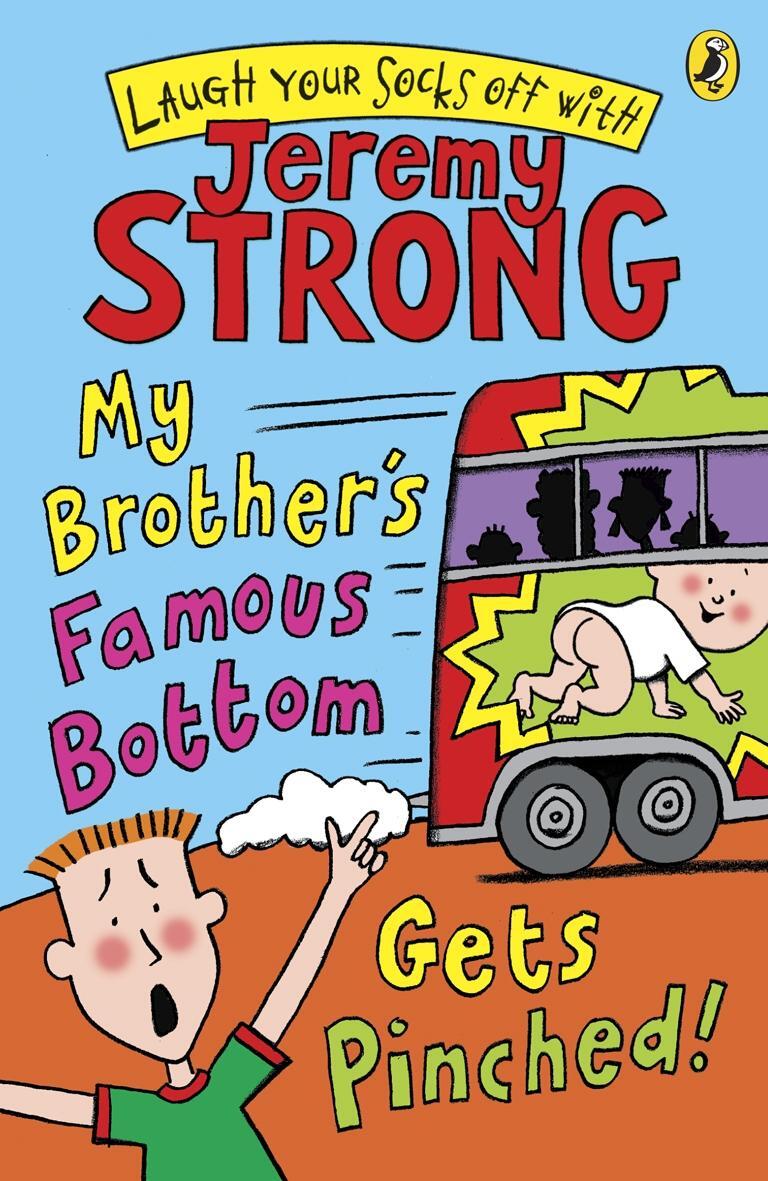 Cover: 9780141322421 | My Brother's Famous Bottom Gets Pinched | Jeremy Strong | Taschenbuch