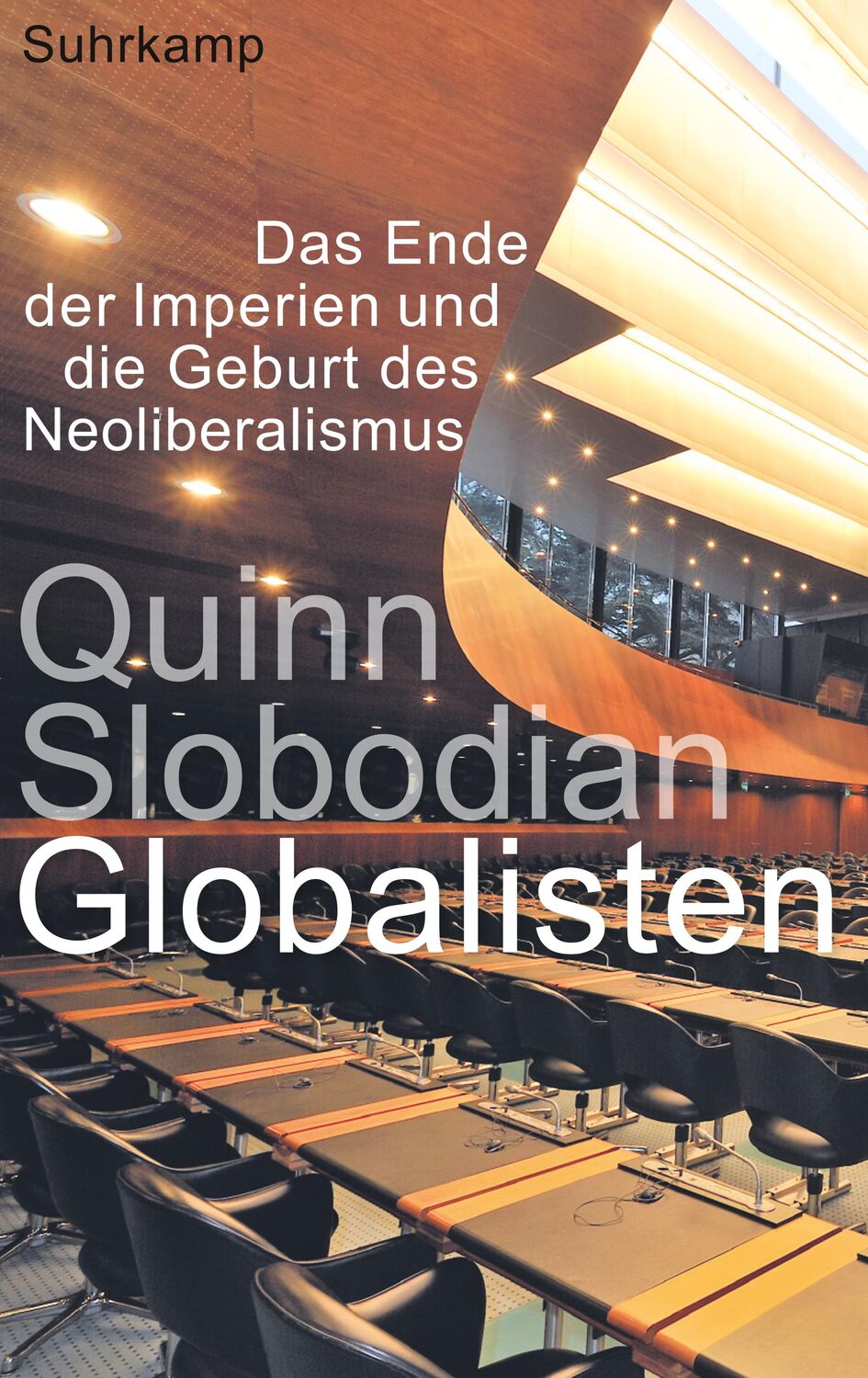 Cover: 9783518429037 | Globalisten | Das Ende der Imperien und die Geburt des Neoliberalismus