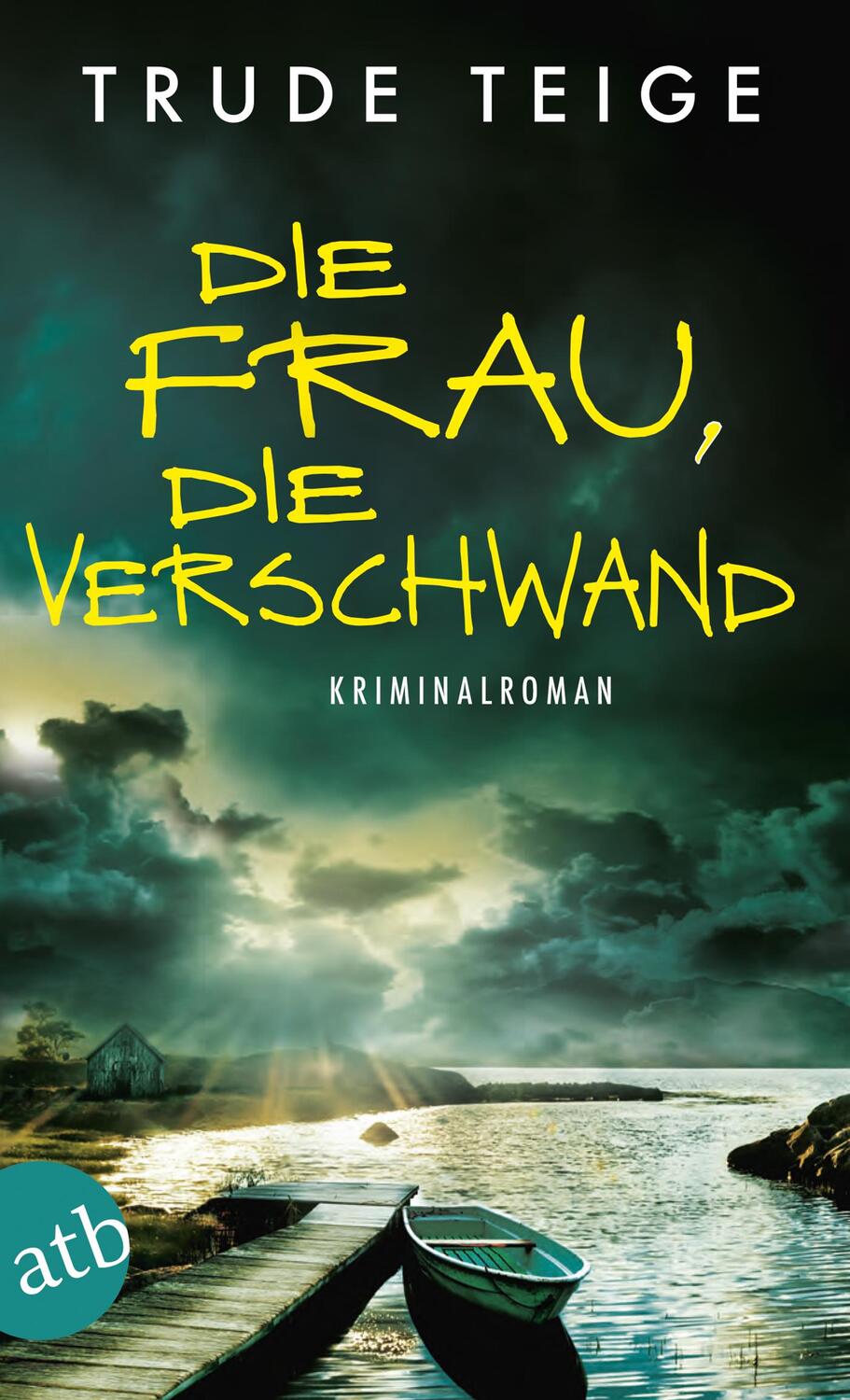 Cover: 9783746634661 | Die Frau, die verschwand | Kriminalroman | Trude Teige | Taschenbuch