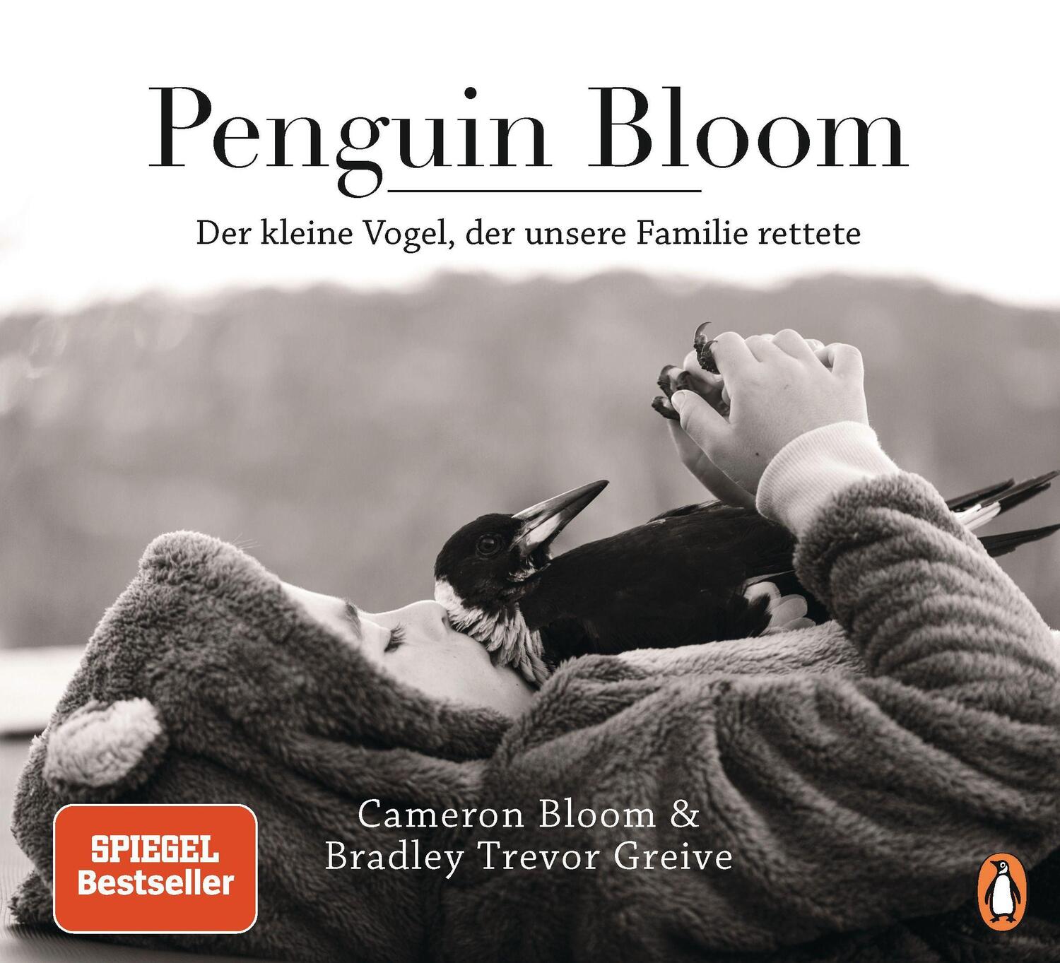 Cover: 9783328602200 | Penguin Bloom | Der kleine Vogel, der unsere Familie rettete | Buch
