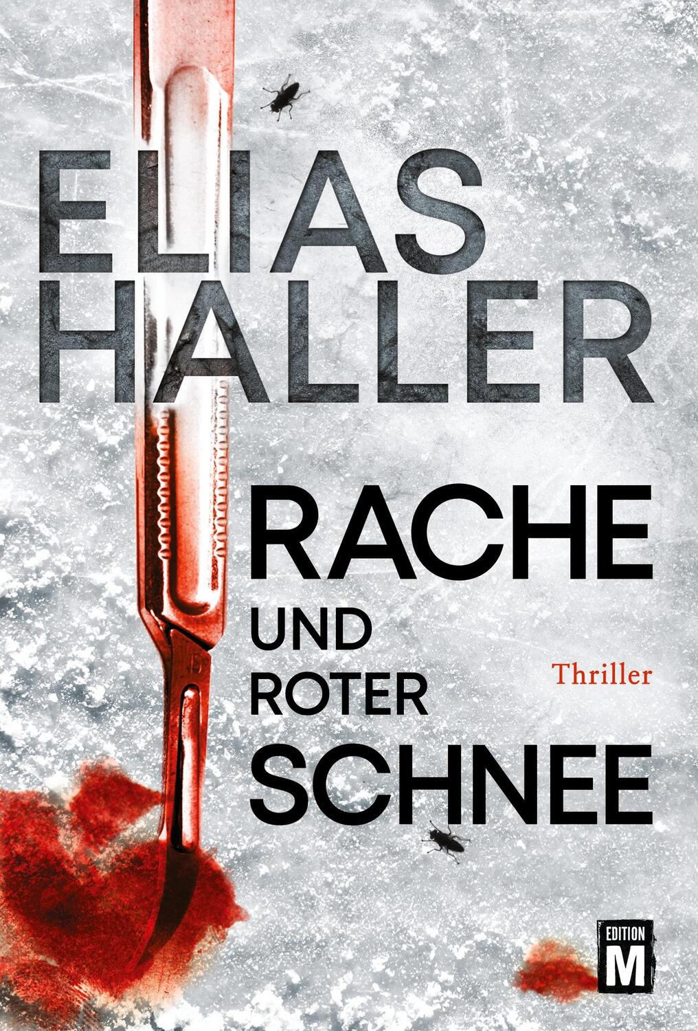 Cover: 9782919801060 | Rache und roter Schnee | Elias Haller | Taschenbuch | Paperback | 2018