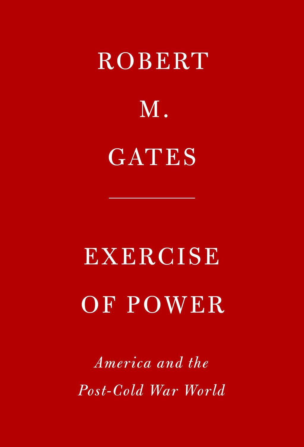 Cover: 9781524731885 | Exercise of Power: American Failures, Successes, and a New Path...