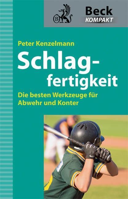 Cover: 9783406571749 | Schlagfertigkeit | Peter Kenzelmann | Taschenbuch | 128 S. | Deutsch