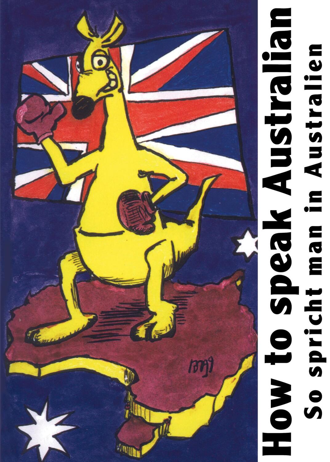 Cover: 9783943403008 | How to speak Australian | So spricht man in Australien | Sascha Exner