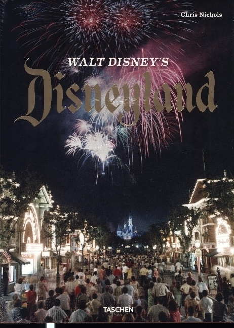 Cover: 9783836563505 | Walt Disney's Disneyland | Chris Nichols | Buch | Französisch | 2024