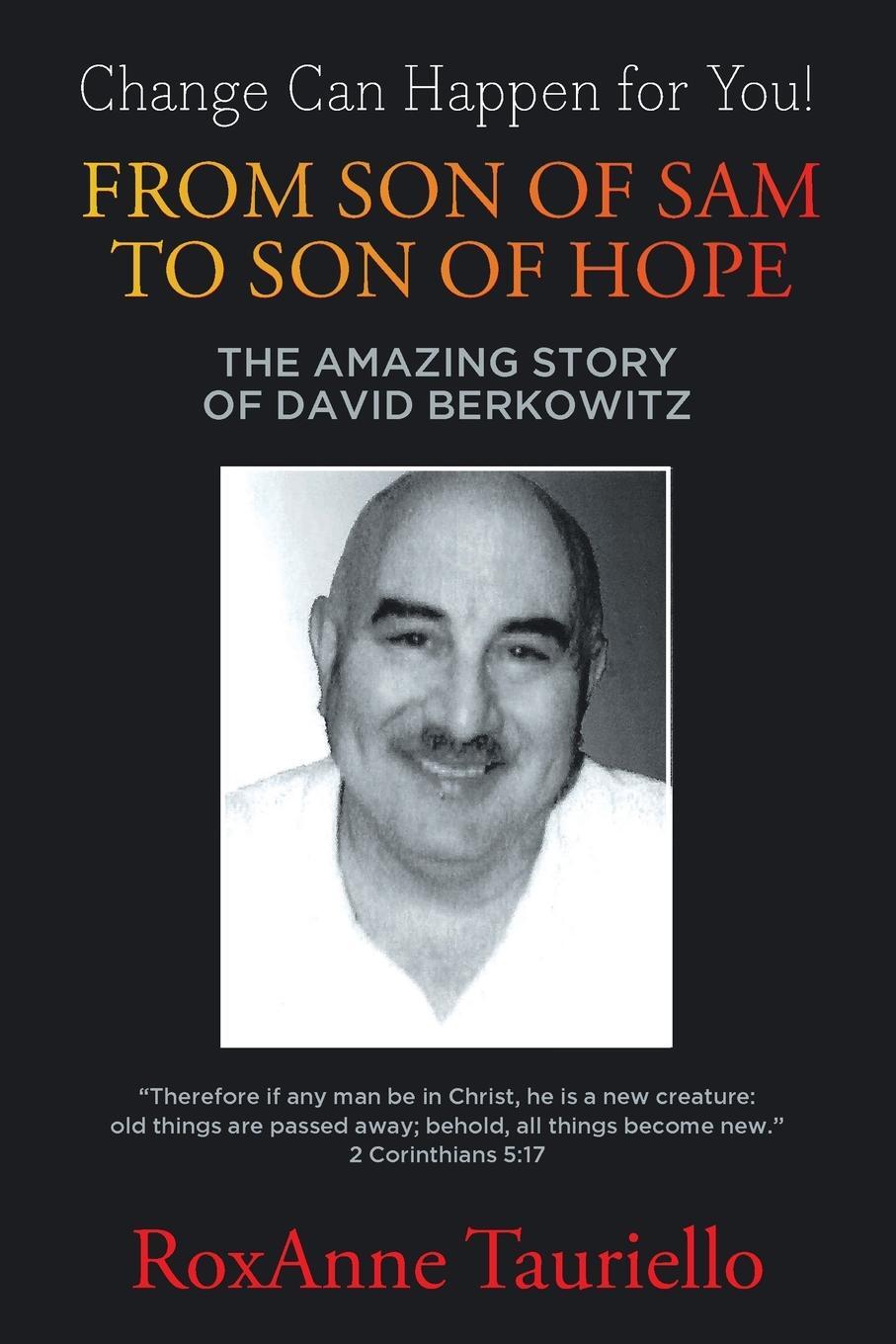 Cover: 9781645696056 | From Son of Sam to Son of Hope | The Amazing Story of David Berkowitz