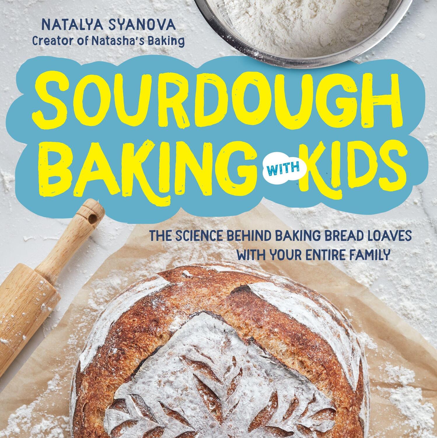 Cover: 9780760371473 | Sourdough Baking with Kids | Natalya Syanova | Taschenbuch | Englisch