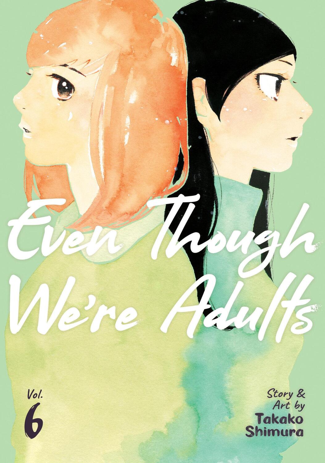 Cover: 9781685796693 | Even Though We're Adults Vol. 6 | Takako Shimura | Taschenbuch | 2023
