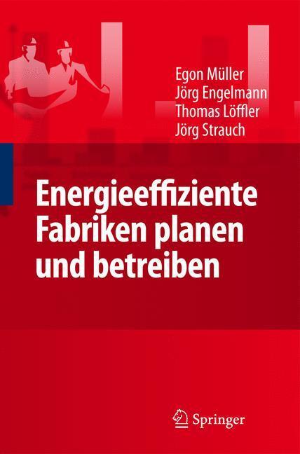 Cover: 9783540896432 | Energieeffiziente Fabriken planen und betreiben | Egon Müller (u. a.)