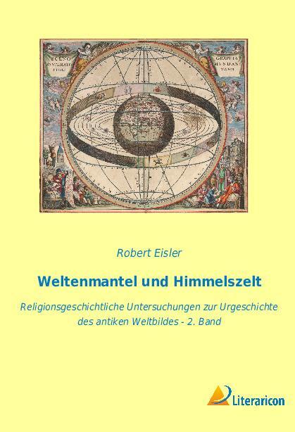 Cover: 9783965066458 | Weltenmantel und Himmelszelt | Robert Eisler | Taschenbuch | Paperback