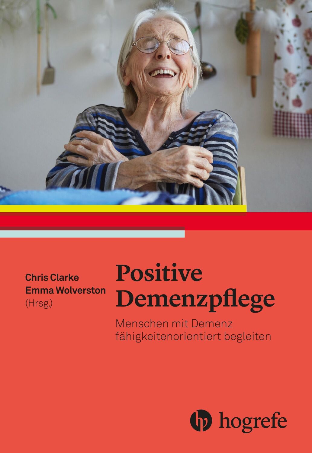 Cover: 9783456858012 | Positive Demenzpflege | Chris Clarke (u. a.) | Taschenbuch | 280 S.