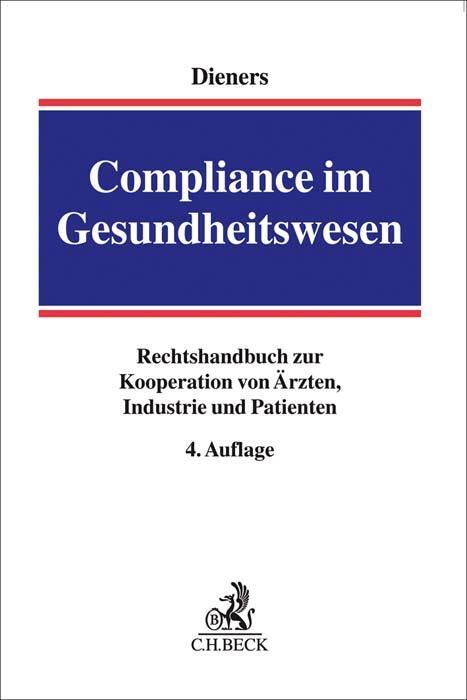 Cover: 9783406656927 | Compliance im Gesundheitswesen | Peter Dieners | Buch | Deutsch | 2022