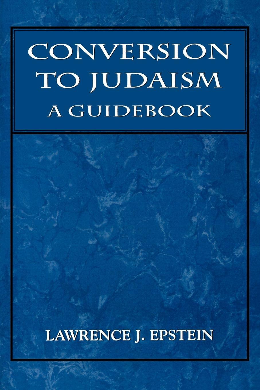 Cover: 9781568211282 | Conversion to Judaism | A Guidebook | Lawrence J. Epstein | Buch