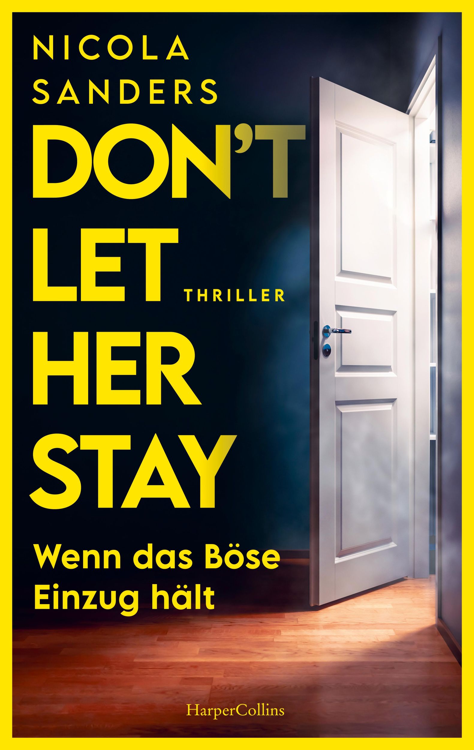 Cover: 9783365009857 | Don't Let Her Stay | Nicola Sanders | Taschenbuch | 320 S. | Deutsch