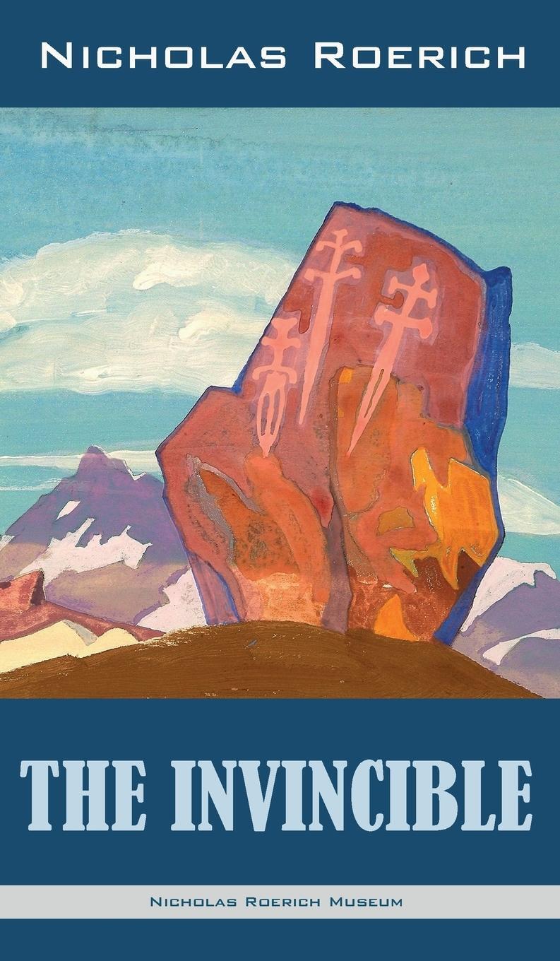 Cover: 9781947016361 | The Invincible | Nicholas Roerich | Buch | HC gerader Rücken kaschiert