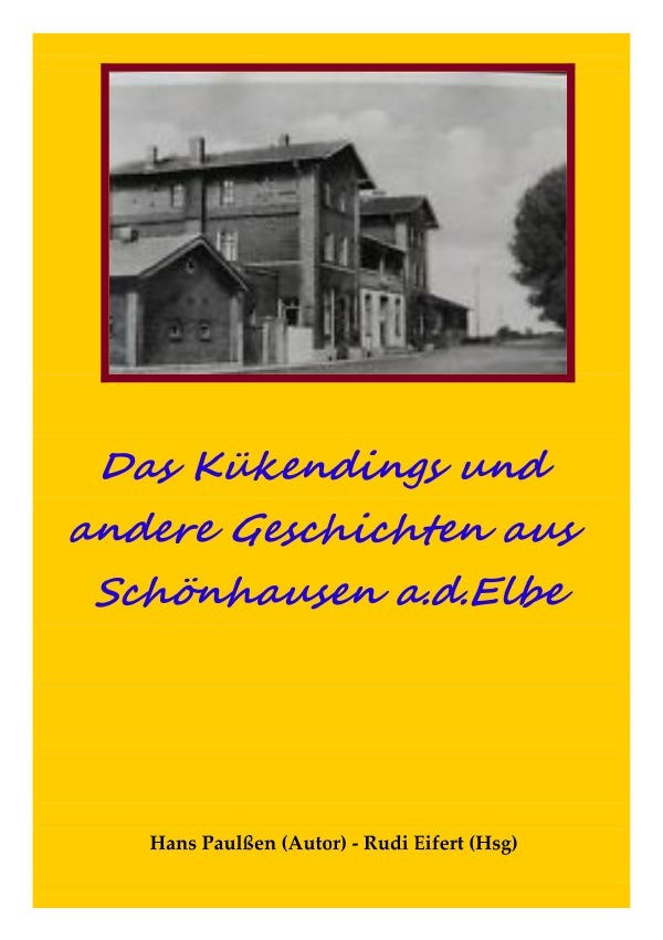 Cover: 9783750275485 | Das Kükendings - und andere Geschichten aus Schönhausen a.d.Elbe