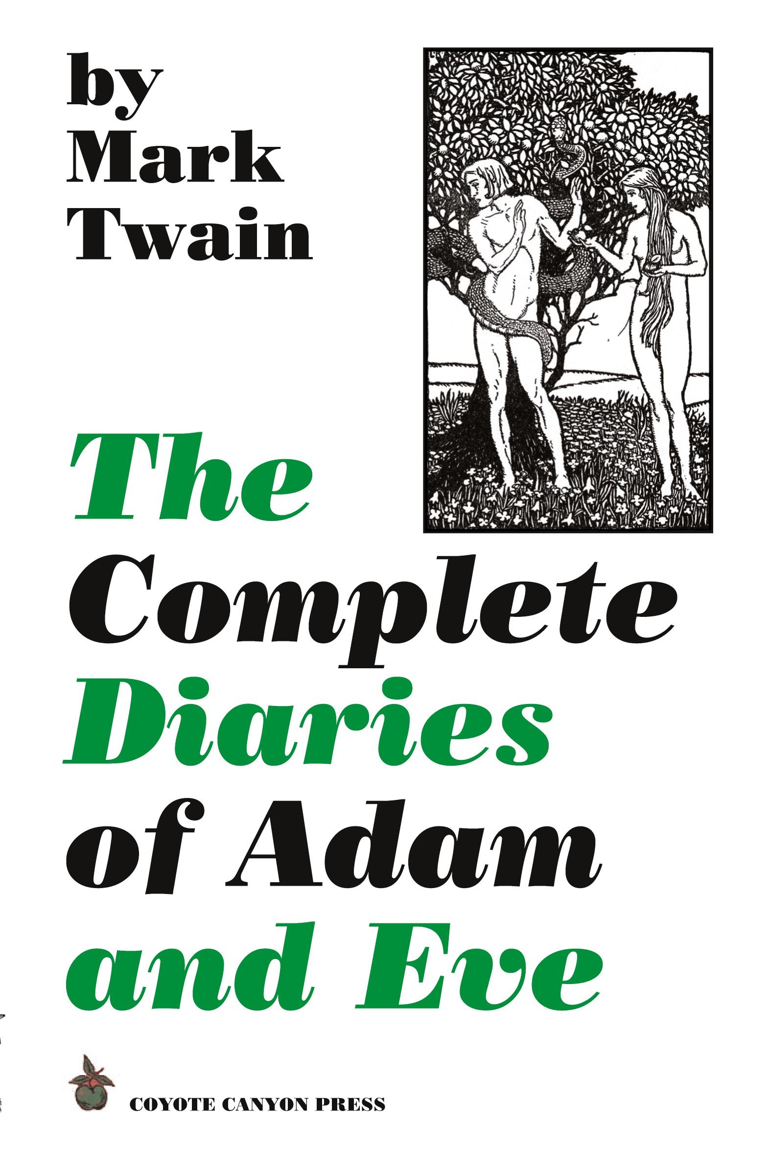 Cover: 9780982129852 | The Complete Diaries of Adam and Eve | Mark Twain | Taschenbuch | 2010