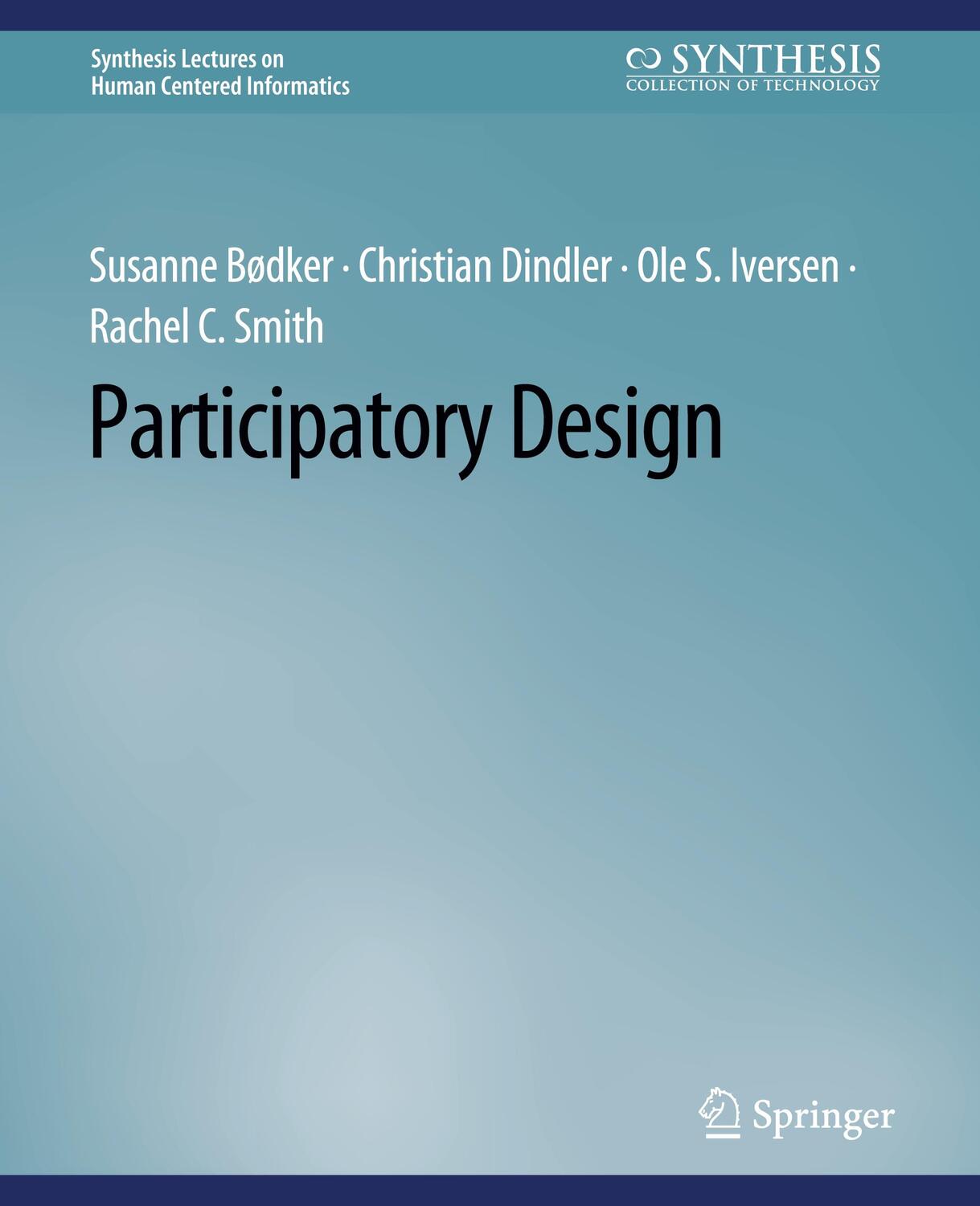 Cover: 9783031011078 | Participatory Design | Susanne Bødker (u. a.) | Taschenbuch | xviii