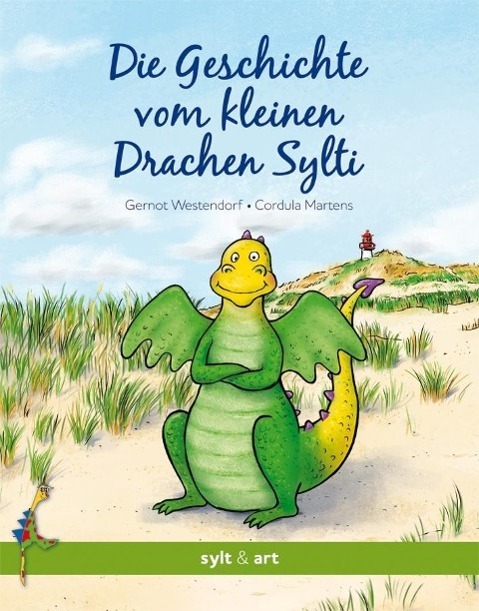 Cover: 9783944498065 | Die Geschichte vom kleinen Drachen Sylti | Gernot Westendorf (u. a.)