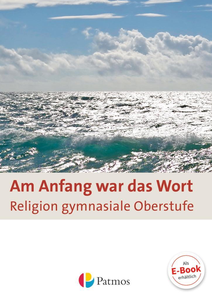 Cover: 9783762706427 | Am Anfang war das Wort - Religion in der gymnasialen Oberstufe | Buch