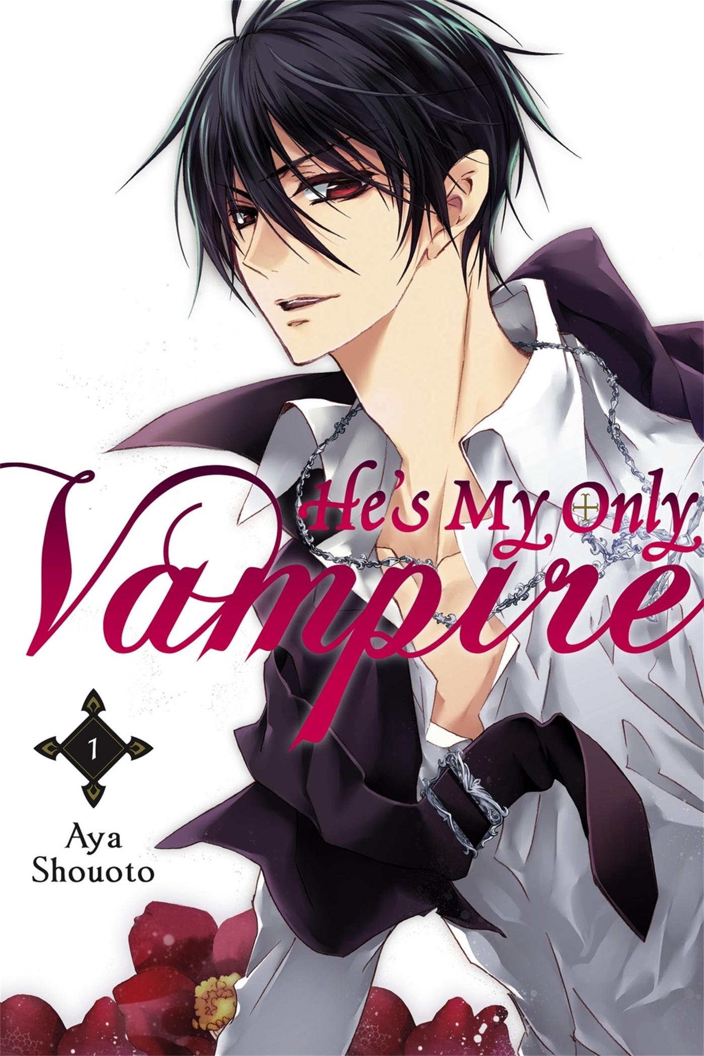 Cover: 9780316336666 | He's My Only Vampire, Volume 1 | Aya Shouoto | Taschenbuch | Englisch