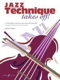Cover: 9780571532636 | Jazz Technique Takes Off | (Violin) | Mary Cohen | Taschenbuch | Buch