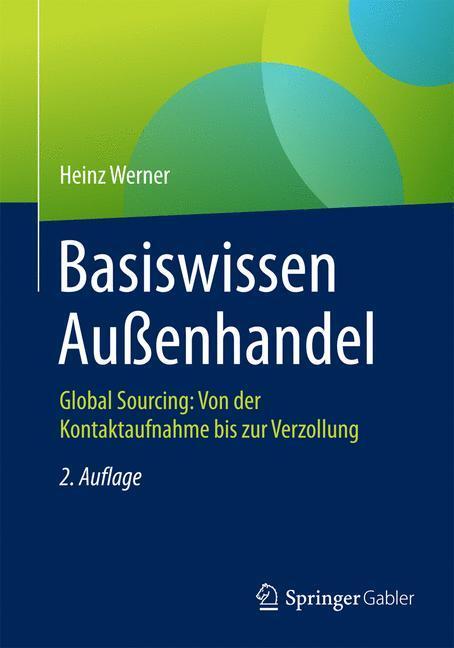 Cover: 9783658087142 | Basiswissen Außenhandel | Heinz Werner | Taschenbuch | Paperback