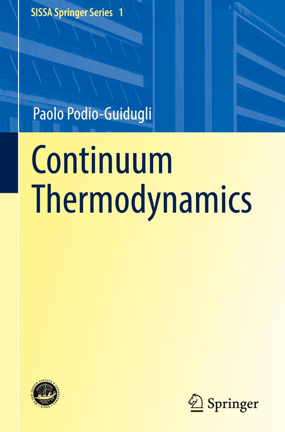 Cover: 9783030111564 | Continuum Thermodynamics | Paolo Podio-Guidugli | Buch | XI | Englisch