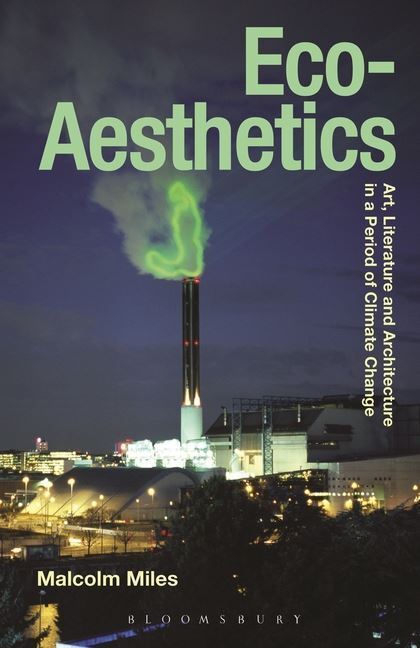 Cover: 9781472529404 | Eco-Aesthetics | Malcolm Miles | Taschenbuch | Kartoniert / Broschiert