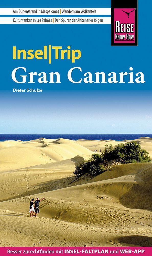 Cover: 9783831735839 | Reise Know-How InselTrip Gran Canaria | Dieter Schulze | Taschenbuch